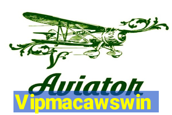 Vipmacawswin