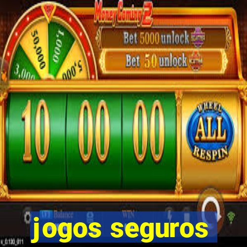 jogos seguros