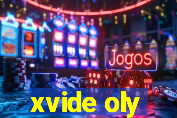xvide oly