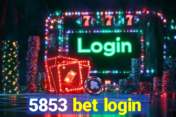 5853 bet login