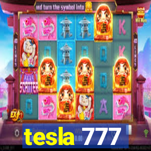tesla 777