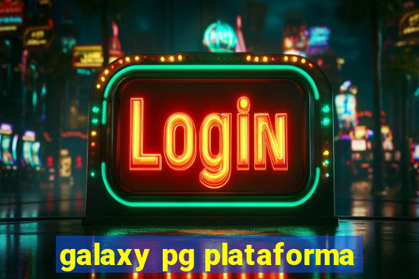 galaxy pg plataforma