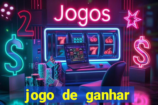 jogo de ganhar dinheiro de verdade sem depositar