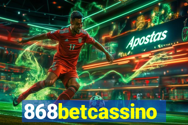 868betcassino