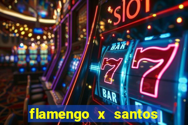 flamengo x santos 2011 jogo completo
