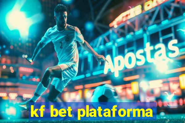 kf bet plataforma