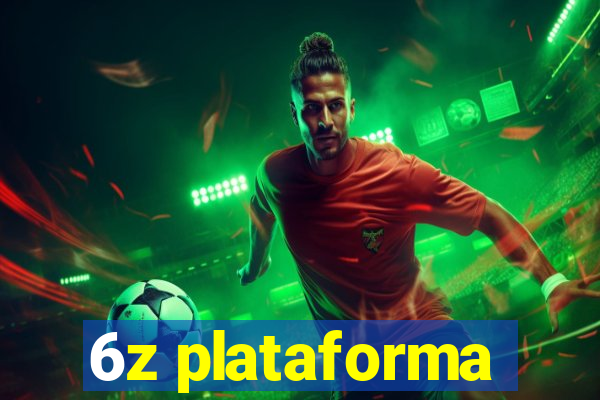 6z plataforma
