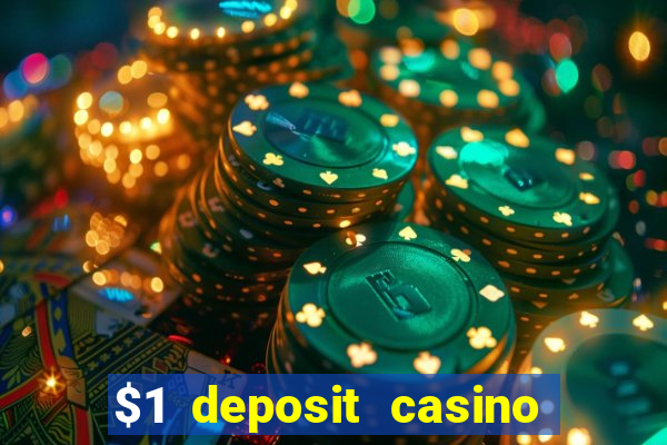 $1 deposit casino 2018 nz