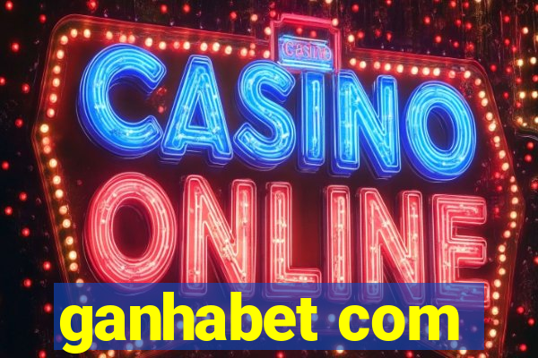 ganhabet com