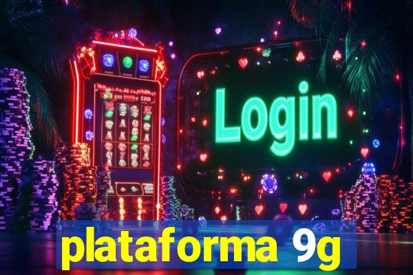 plataforma 9g