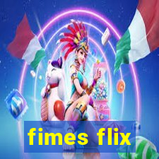 fimes flix