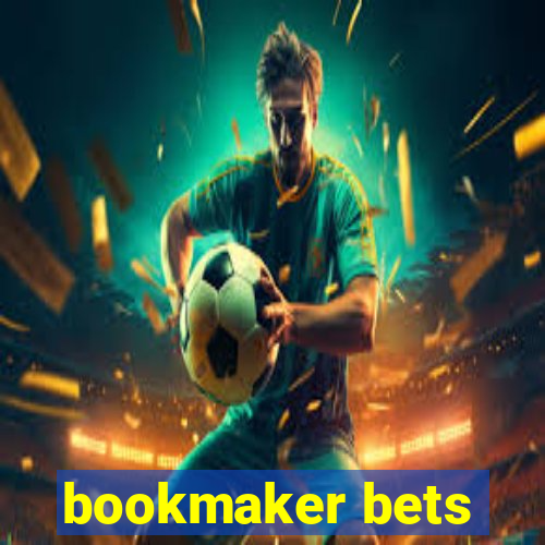 bookmaker bets