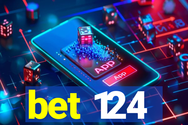 bet 124