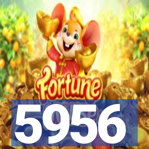 5956