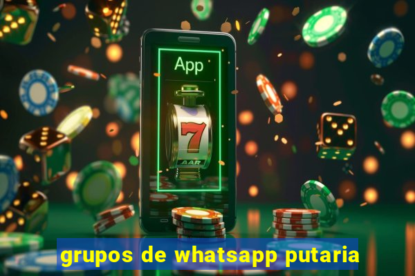 grupos de whatsapp putaria