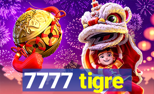 7777 tigre