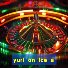 yuri on ice a night on barcelona