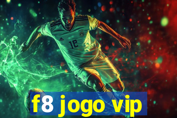 f8 jogo vip