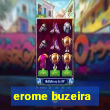 erome buzeira