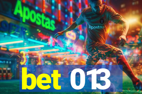 bet 013