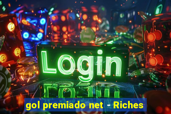gol premiado net - Riches