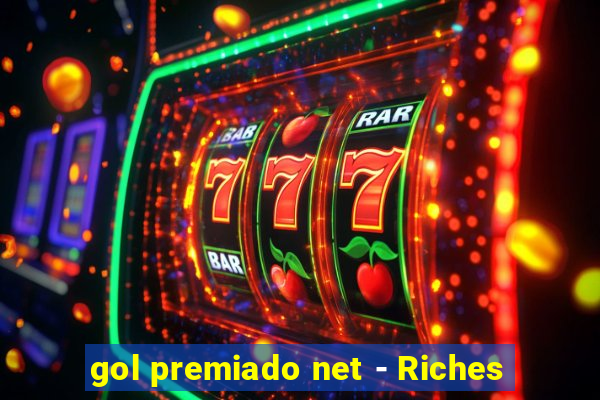 gol premiado net - Riches