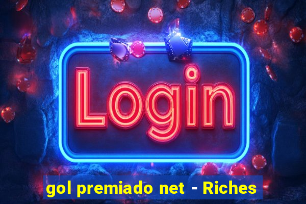gol premiado net - Riches