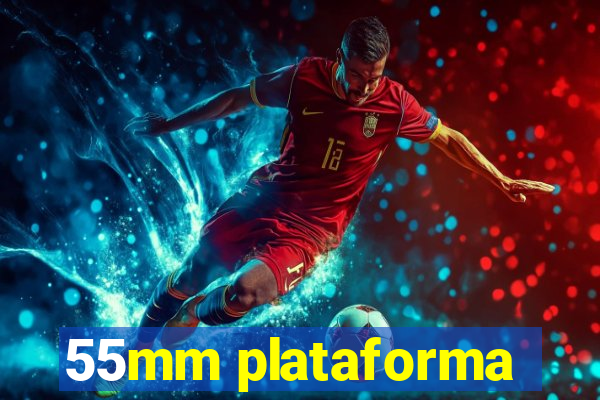 55mm plataforma