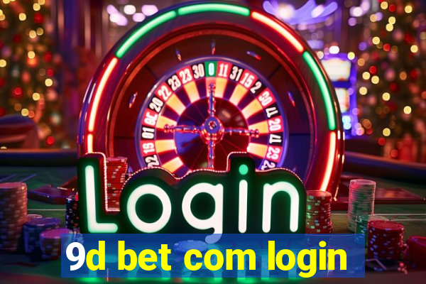 9d bet com login