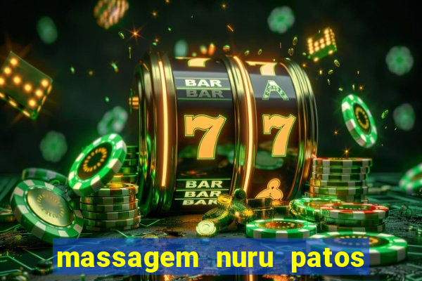 massagem nuru patos de minas