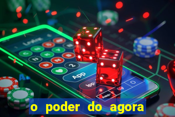 o poder do agora pdf google drive