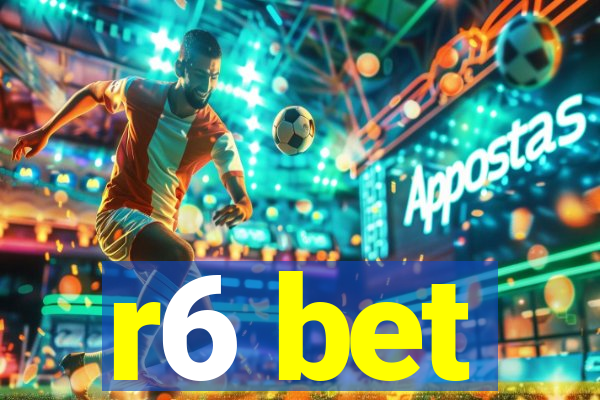 r6 bet