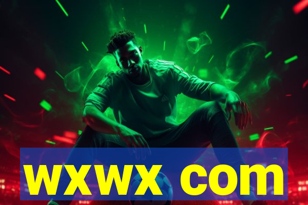 wxwx com