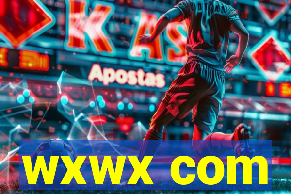 wxwx com
