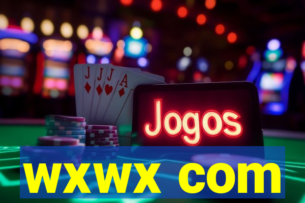 wxwx com