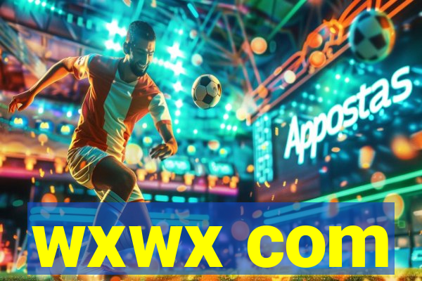 wxwx com