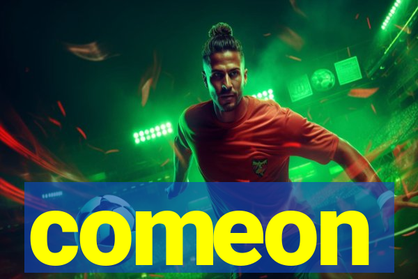 comeon