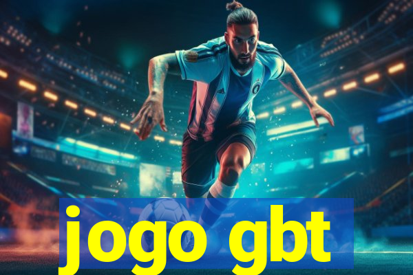 jogo gbt