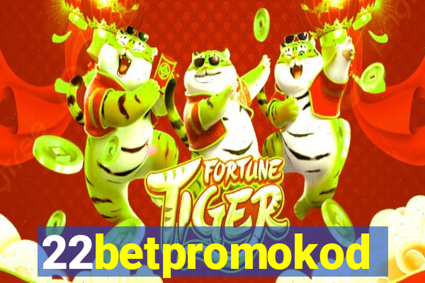 22betpromokod