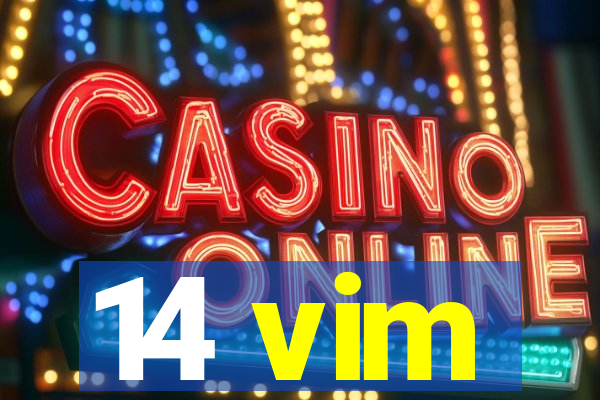 14 vim