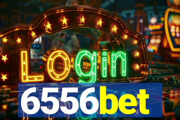 6556bet