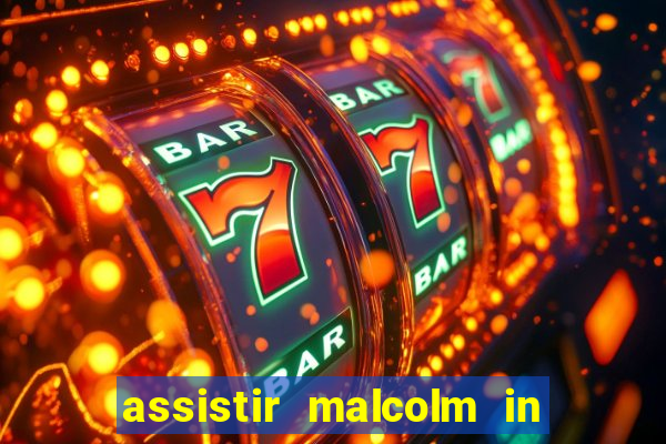 assistir malcolm in the middle on-line