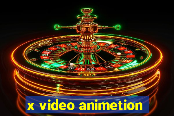 x video animetion