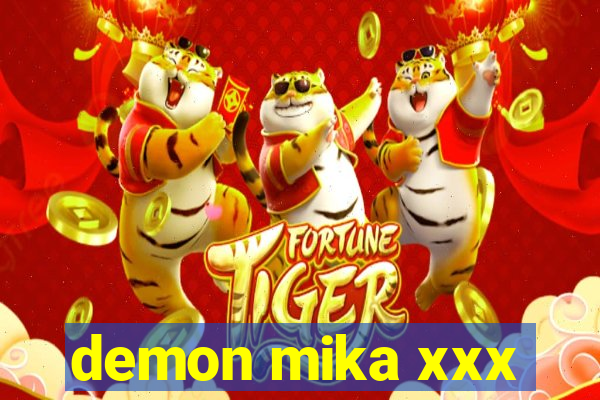 demon mika xxx