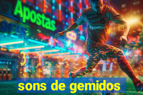 sons de gemidos