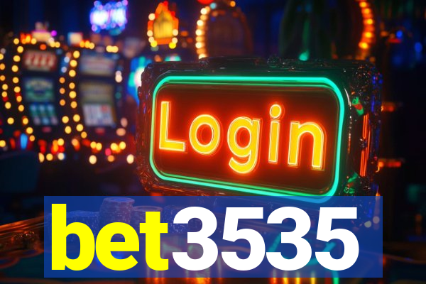 bet3535