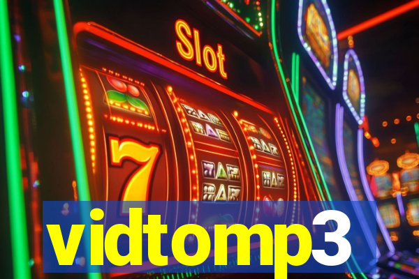 vidtomp3