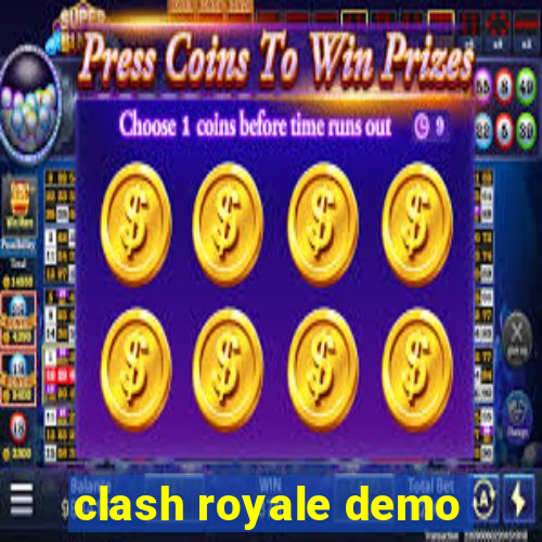 clash royale demo
