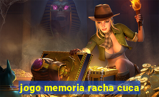 jogo memoria racha cuca