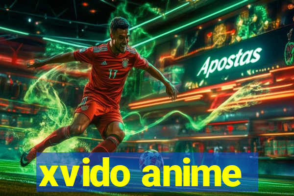xvido anime